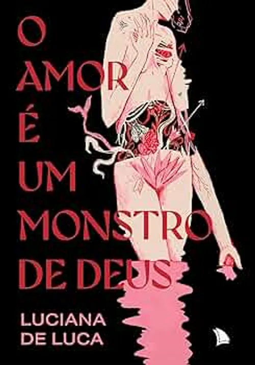 Cover image of O Amor é Um Monstro de Deus