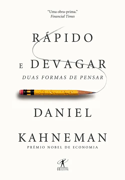Cover image of Rápido e Devagar: Duas Formas de Pensar