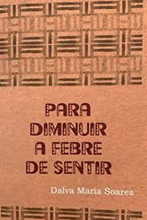 Cover image of Para Diminuir a Febre de Sentir